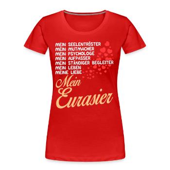 Eurasier - Mein - Frauen Premium Bio T-Shirt - Rot - Vorne - Mia (176cm)