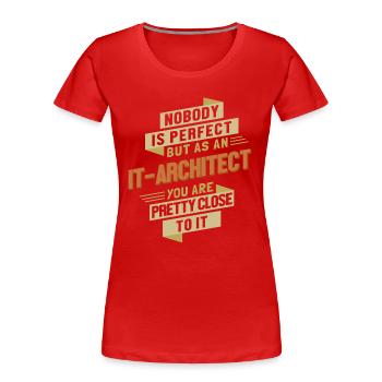 IT-Architect close to Perfect Cloud Architect - Frauen Premium Bio T-Shirt - Rot - Vorne - Mia (176cm)