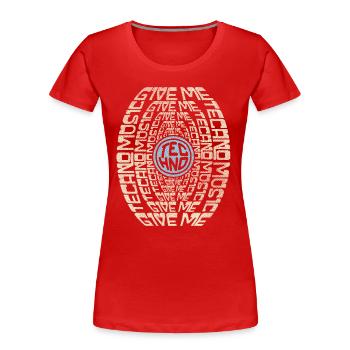 Text Graphic Techno Shirt | Give me techno music - Women's Premium Organic T-Shirt - red - Front - Mia (176cm)