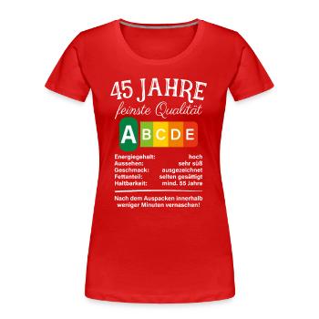 45 Jahre Feinste Qualität Geschenk 45. Geburtstag - Frauen Premium Bio T-Shirt - Rot - Vorne - Mia (176cm)