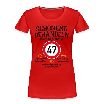 47. Geburtstag Schonend Behandeln 47 Alte Kiste 47 - Frauen Premium Bio T-Shirt - Rot - Vorne - Mia (176cm)
