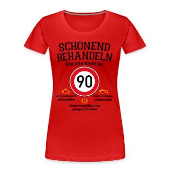 90. Geburtstag Schonend Behandeln 90 Alte Kiste 90 - Frauen Premium Bio T-Shirt - Rot - Vorne - Mia (176cm)