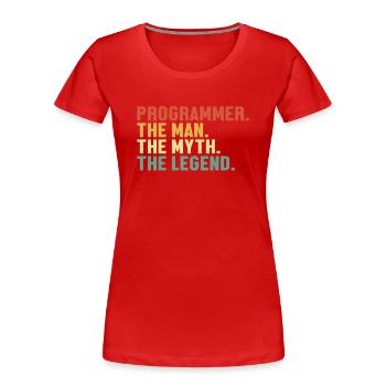 Programmer Man Myth Legend Developer Coder - Frauen Premium Bio T-Shirt - Rot - Vorne - Mia (176cm)