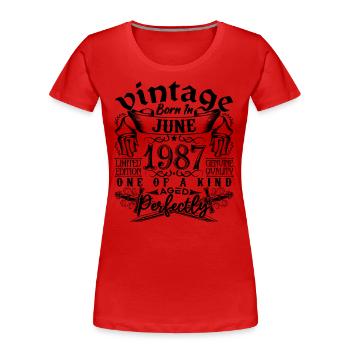 Birthday 1987 June 1987! born June 1987 - Women's Premium Organic T-Shirt - red - Front - Mia (176cm)