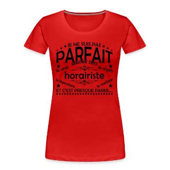Horairist Geschenk Horairist Der echte Horairist - Frauen Premium Bio T-Shirt - Rot - Vorne - Mia (176cm)