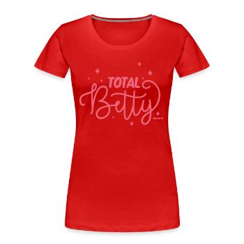 Clueless Total Betty - Frauen Premium Bio T-Shirt - Rot - Vorne - Mia (176cm)