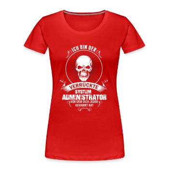 System Administrator - Frauen Premium Bio T-Shirt - Rot - Vorne - Mia (176cm)