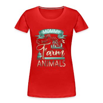 Mama, die Nutztiere liebt - Kuhschwein-Ziegenliebhaber - Frauen Premium Bio T-Shirt - Rot - Vorne - Mia (176cm)