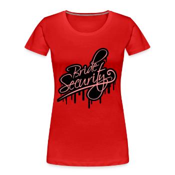 Bride Security - Women's Premium Organic T-Shirt - red - Front - Mia (176cm)