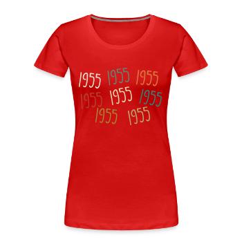 Jahrgang 1955 Geburtsjahr - legendär seit 1955 - Frauen Premium Bio T-Shirt - Rot - Vorne - Mia (176cm)
