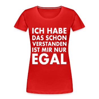 J’ai déjà compris ça, je m’en fiche - T-shirt bio Premium Femme - rouge - Devant - Mia (176cm)