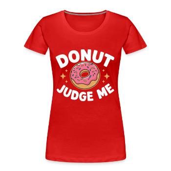 Donut Donuts Candy Bagel - Women's Premium Organic T-Shirt - red - Front - Mia (176cm)