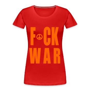 Fuck war - Women's Premium Organic T-Shirt - red - Front - Mia (176cm)