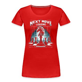 Funny Chess Saying Chess Player - Women's Premium Organic T-Shirt - red - Front - Mia (176cm)