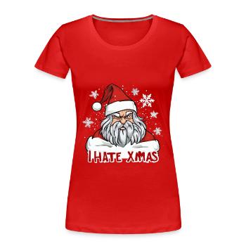 Ich hasse Weihnachten Lustig Anti Weihnacht - Frauen Premium Bio T-Shirt - Rot - Vorne - Mia (176cm)