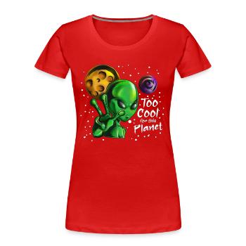 All Alien shows Peace saying to Cool for Planet - Women's Premium Organic T-Shirt - red - Front - Mia (176cm)