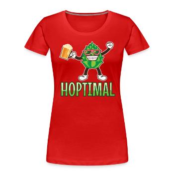 Beer Drinker Fan Man Mrs. Hoptimal Hops Beer Glass - Women's Premium Organic T-Shirt - red - Front - Mia (176cm)