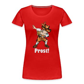 Costumes traditionnels Bavière Lederhosen amoureux Dabbing Prost - T-shirt bio Premium Femme - rouge - Devant - Mia (176cm)