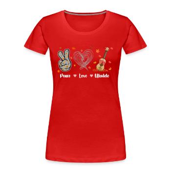 Peace Love Ukulele Peace Music Band Guitarist - Women's Premium Organic T-Shirt - red - Front - Mia (176cm)