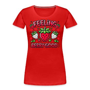 Se sentir bien dans les baies - T-shirt bio Premium Femme - rouge - Devant - Mia (176cm)