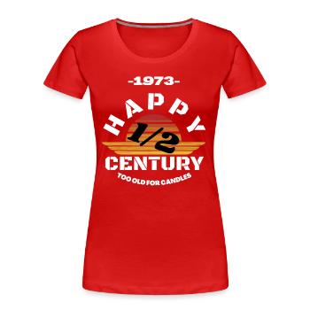 Happy 50th birthday - Women's Premium Organic T-Shirt - red - Front - Mia (176cm)