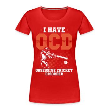 Cricket Sprüche | Cricket Spieler Team Geschenke - Frauen Premium Bio T-Shirt - Rot - Vorne - Mia (176cm)