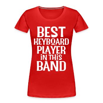 Best Keyboard Player Keyboardist Piano Player - T-shirt bio Premium Femme - rouge - Devant - Mia (176cm)