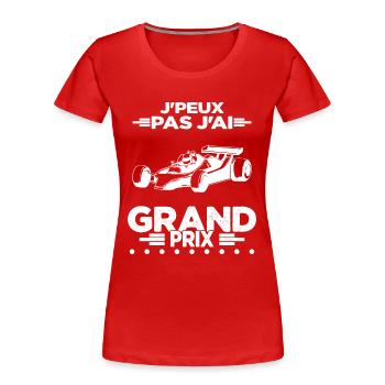 Je Peux Pas J'ai Grand Prix - T-shirt bio Premium Femme - rouge - Devant - Mia (176cm)