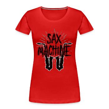 Sax Machine - Saxofon Saxophon Musik Instrument - Frauen Premium Bio T-Shirt - Rot - Vorne - Mia (176cm)