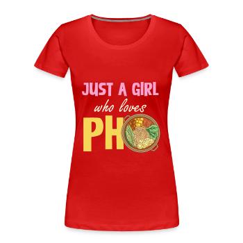 Une fille qui aime le pho - Culinaire - T-shirt bio Premium Femme - rouge - Devant - Mia (176cm)