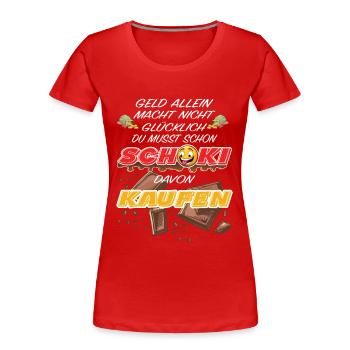 lustig witziger Schoki Schokoladen Spruch - Frauen Premium Bio T-Shirt - Rot - Vorne - Mia (176cm)
