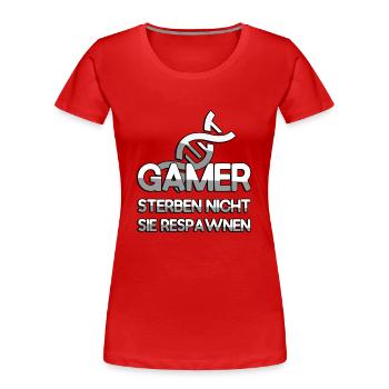 GAMER STERBEN NICHT SIE RESPAWNEN + DNA - Gaming - Frauen Premium Bio T-Shirt - Rot - Vorne - Mia (176cm)