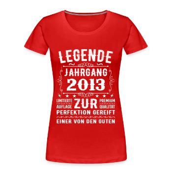 Légende - Millésime 2013 - Affiné à la perfection - T-shirt bio Premium Femme - rouge - Devant - Mia (176cm)