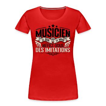 Musicien cadeau Musicien le vrai Musicien - T-shirt bio Premium Femme - rouge - Devant - Mia (176cm)