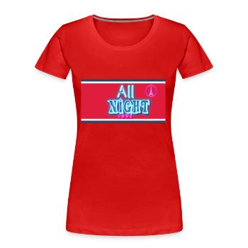 Die ganze Nacht lang 1 - Frauen Premium Bio T-Shirt - Rot - Vorne - Mia (176cm)