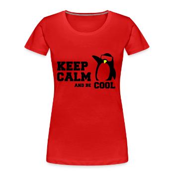 Penguin garder son calme - T-shirt bio Premium Femme - rouge - Devant - Mia (176cm)