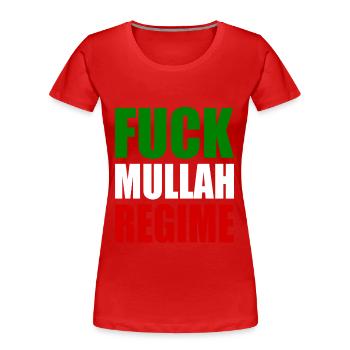 Fuck mullah regime iran - Frauen Premium Bio T-Shirt - Rot - Vorne - Mia (176cm)