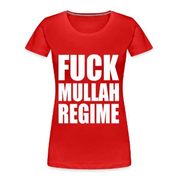 Fuck mullah regime iran - Frauen Premium Bio T-Shirt - Rot - Vorne - Mia (176cm)