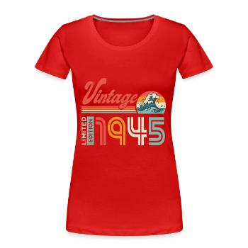 1945 Geburtstagsgeschenk Geboren 1945 - Frauen Premium Bio T-Shirt - Rot - Vorne - Mia (176cm)