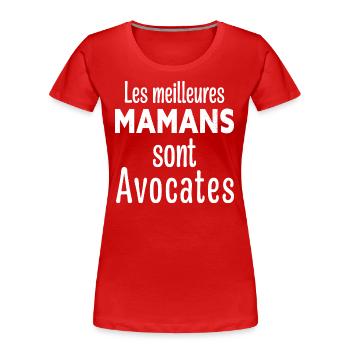 les Meilleures Maman Sont Avocates - T-shirt bio Premium Femme - rouge - Devant - Mia (176cm)