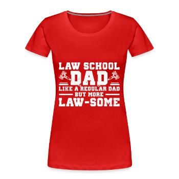 Anwalt - Frauen Premium Bio T-Shirt - Rot - Vorne - Mia (176cm)