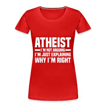 Proverbes de l’athéisme - T-shirt bio Premium Femme - rouge - Devant - Mia (176cm)