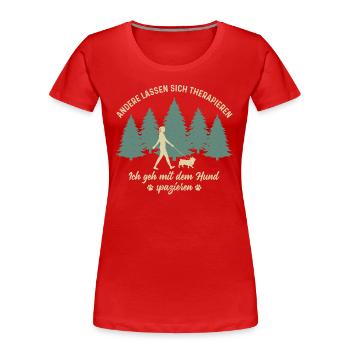 Frauchen Hund Gassi gehen Therapie Hundebesitzerin - Frauen Premium Bio T-Shirt - Rot - Vorne - Mia (176cm)