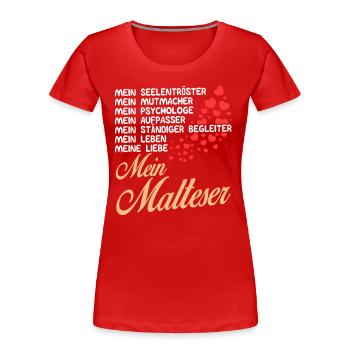 Malteser - Mein - Frauen Premium Bio T-Shirt - Rot - Vorne - Mia (176cm)
