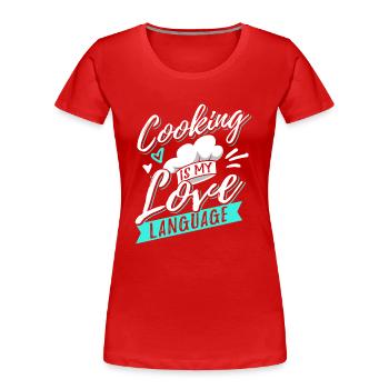 Cuisinier Chef Cuisinier Drôle Chef - T-shirt bio Premium Femme - rouge - Devant - Mia (176cm)