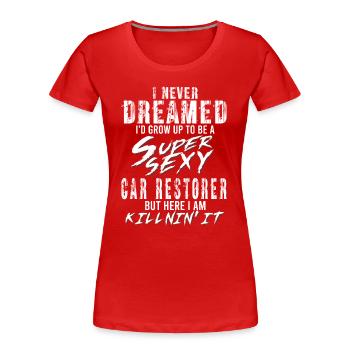 Super Sexy Auto Restaurator Autorestauration - Frauen Premium Bio T-Shirt - Rot - Vorne - Mia (176cm)