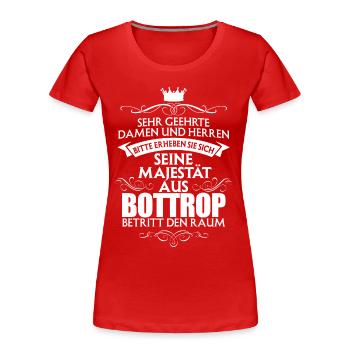 BOTTROP - Majestät - Frauen Premium Bio T-Shirt - Rot - Vorne - Mia (176cm)