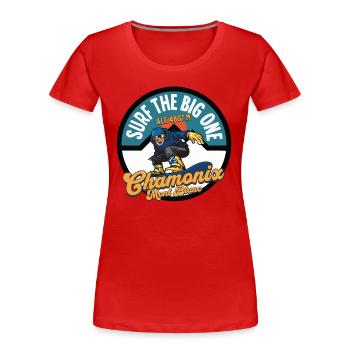 Surf the big one Chamonix Mont Blanc - Women's Premium Organic T-Shirt - red - Front - Mia (176cm)