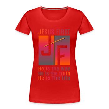 Jesus first - Women's Premium Organic T-Shirt - red - Front - Mia (176cm)