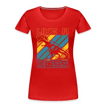 Like a Boss - Cooler T-Rex Dinosaurier Tyranno - Frauen Premium Bio T-Shirt - Rot - Vorne - Mia (176cm)